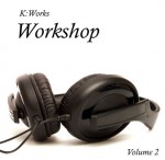 K:Works - Workshop - Volume 2